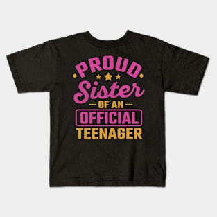 Proud Sister Of An Official Teenage Kids T-Shirt